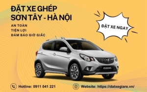 Tổng Đài Xe Ghép Sơn Tây Hà Nội: Đặt Lịch & Giá Vé